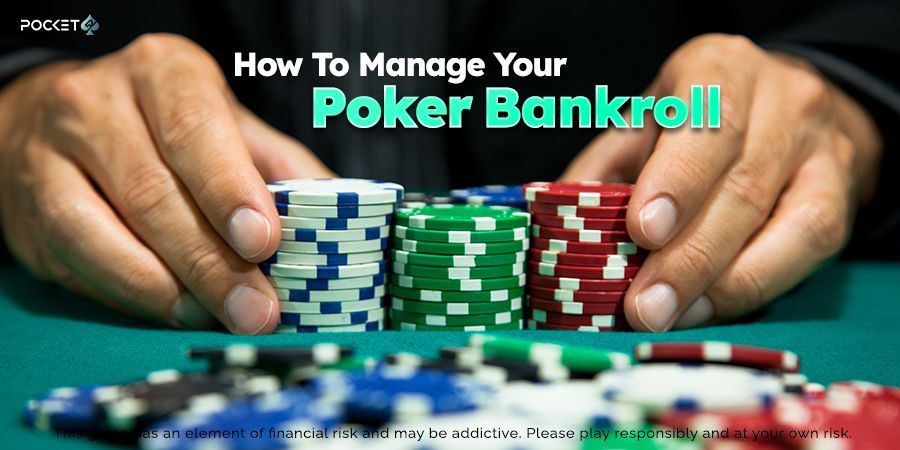 Tìm hiểu Bankroll Poker và chiến lược quản lý vốn hiệu quả khi chơi Poker